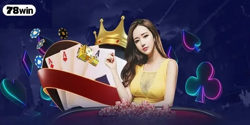 Trải Nghiệm những tựa game bài 78WIN hot nhất